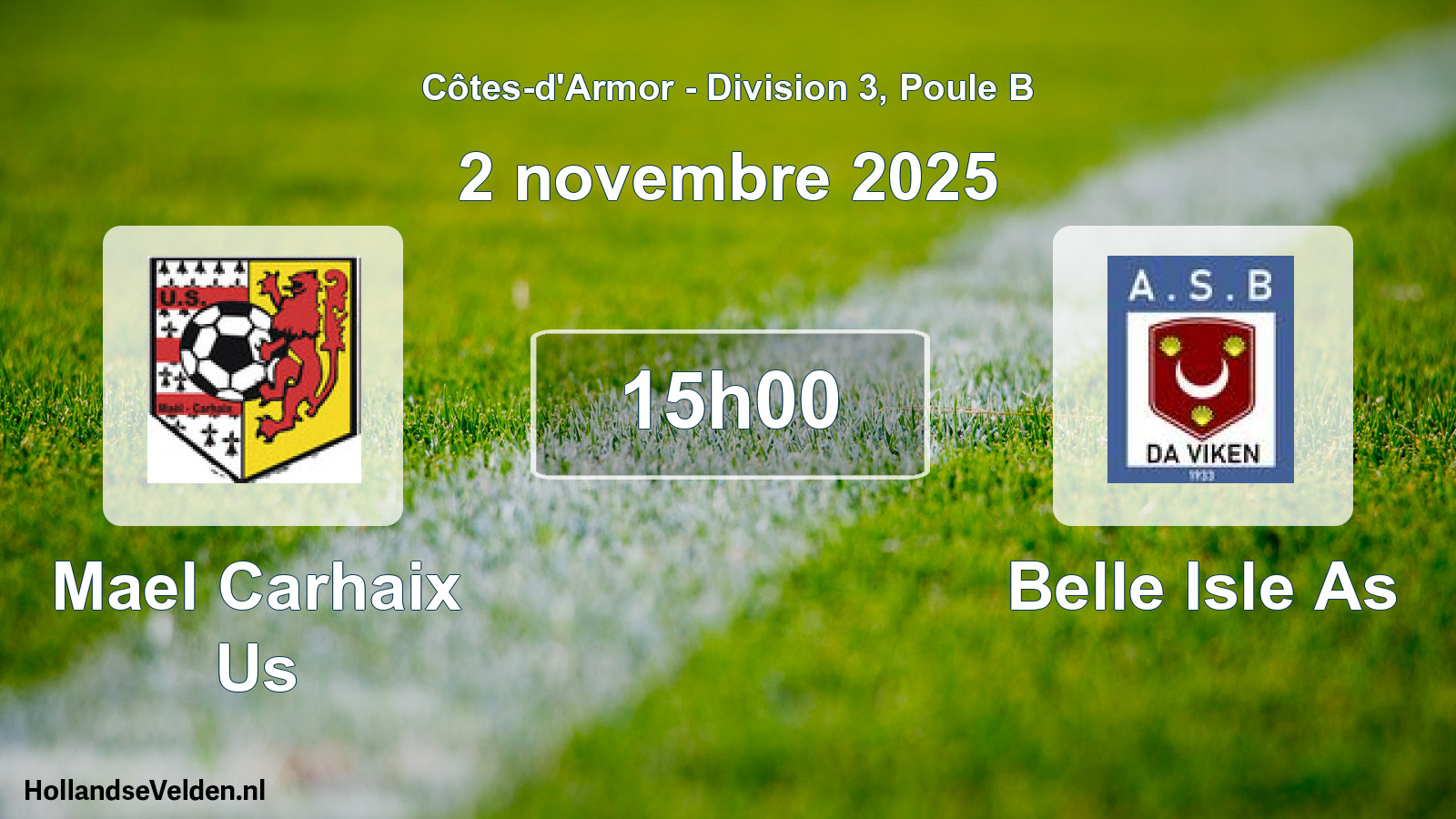 Geplande wedstrijd: Mael Carhaix Us - Belle Isle As (2 novembre 2025)