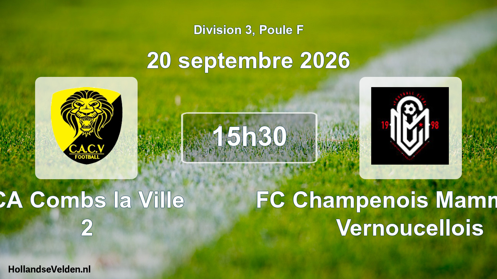 Scheduled Match: CA Combs la Ville 2 - FC Champenois Mammesien Vernoucellois (20 September 2026)