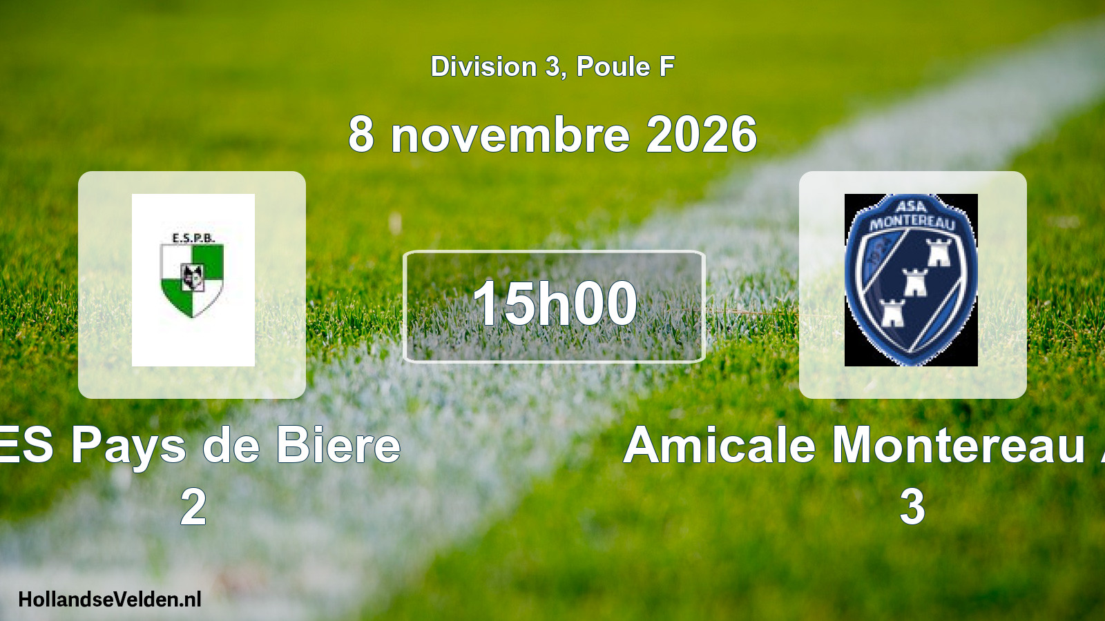 Scheduled Match: ES Pays de Biere 2 - Amicale Montereau A.S. 3 (8 November 2026)