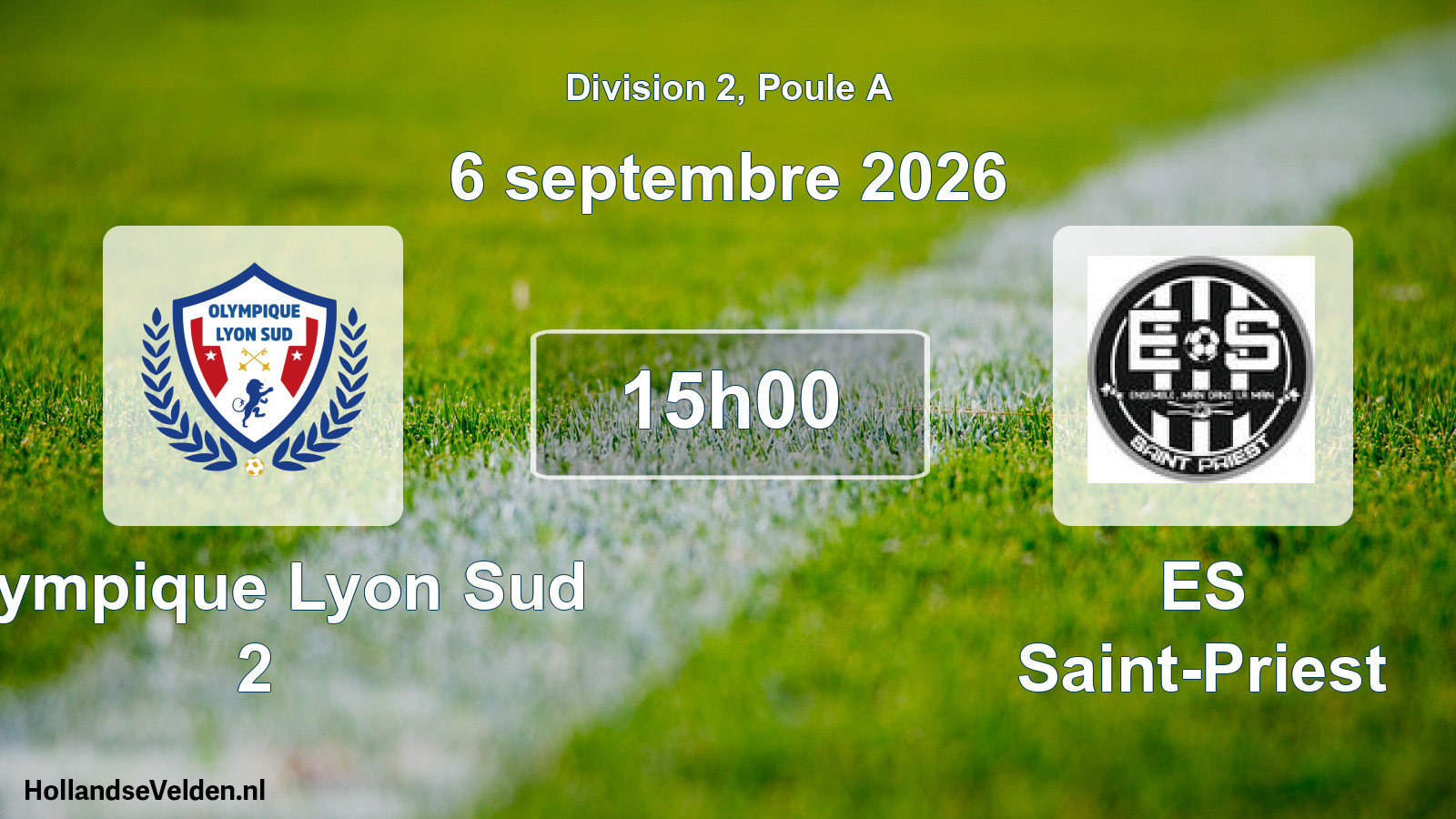 Geplande wedstrijd: Olympique Lyon Sud 2 - ES Saint-Priest (6 september 2026)