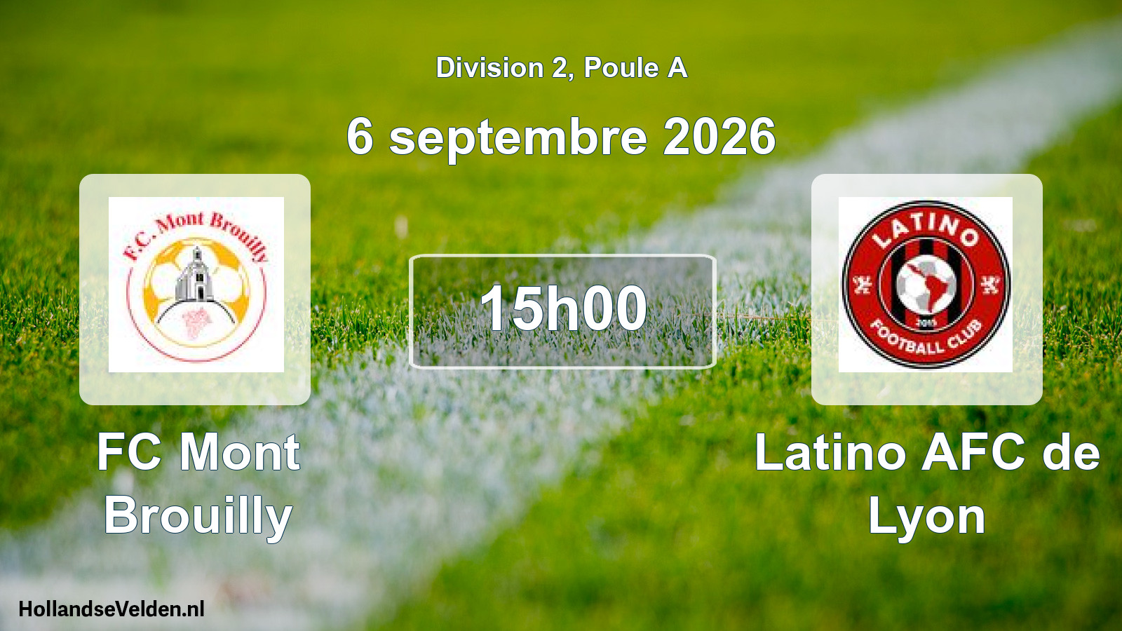 Scheduled Match: FC Mont Brouilly - Latino AFC de Lyon (6 September 2026)