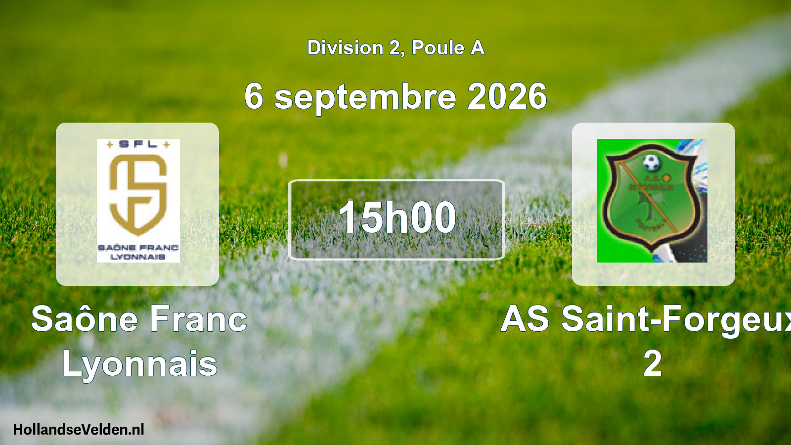 Match programmé: Saône Franc Lyonnais - AS Saint-Forgeux 2 (6 septembre 2026)