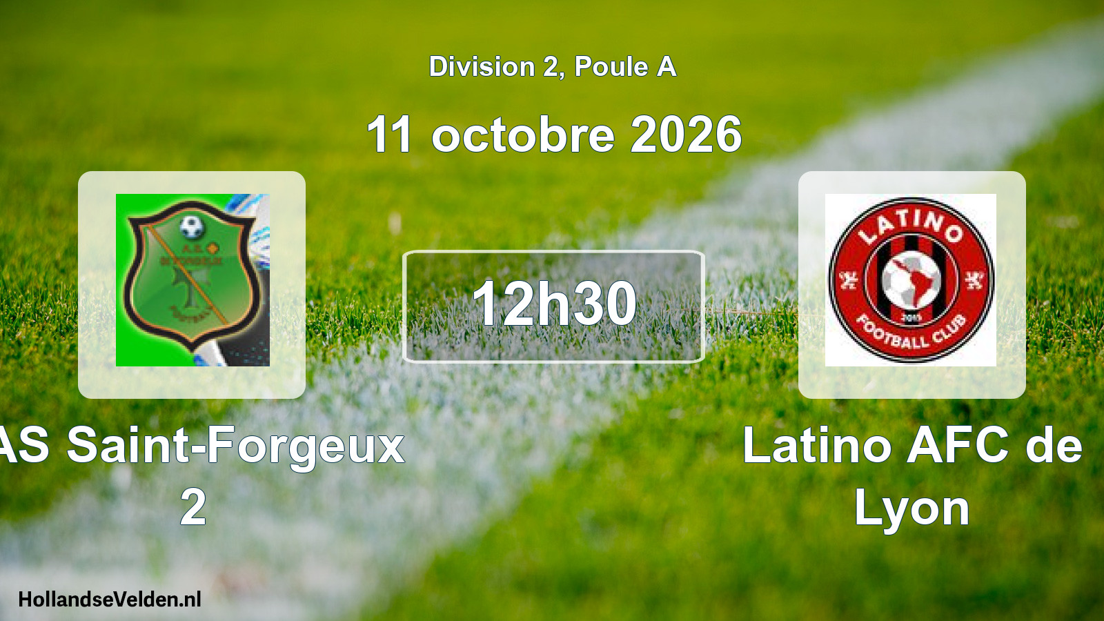 Geplande wedstrijd: AS Saint-Forgeux 2 - Latino AFC de Lyon (11 oktober 2026)