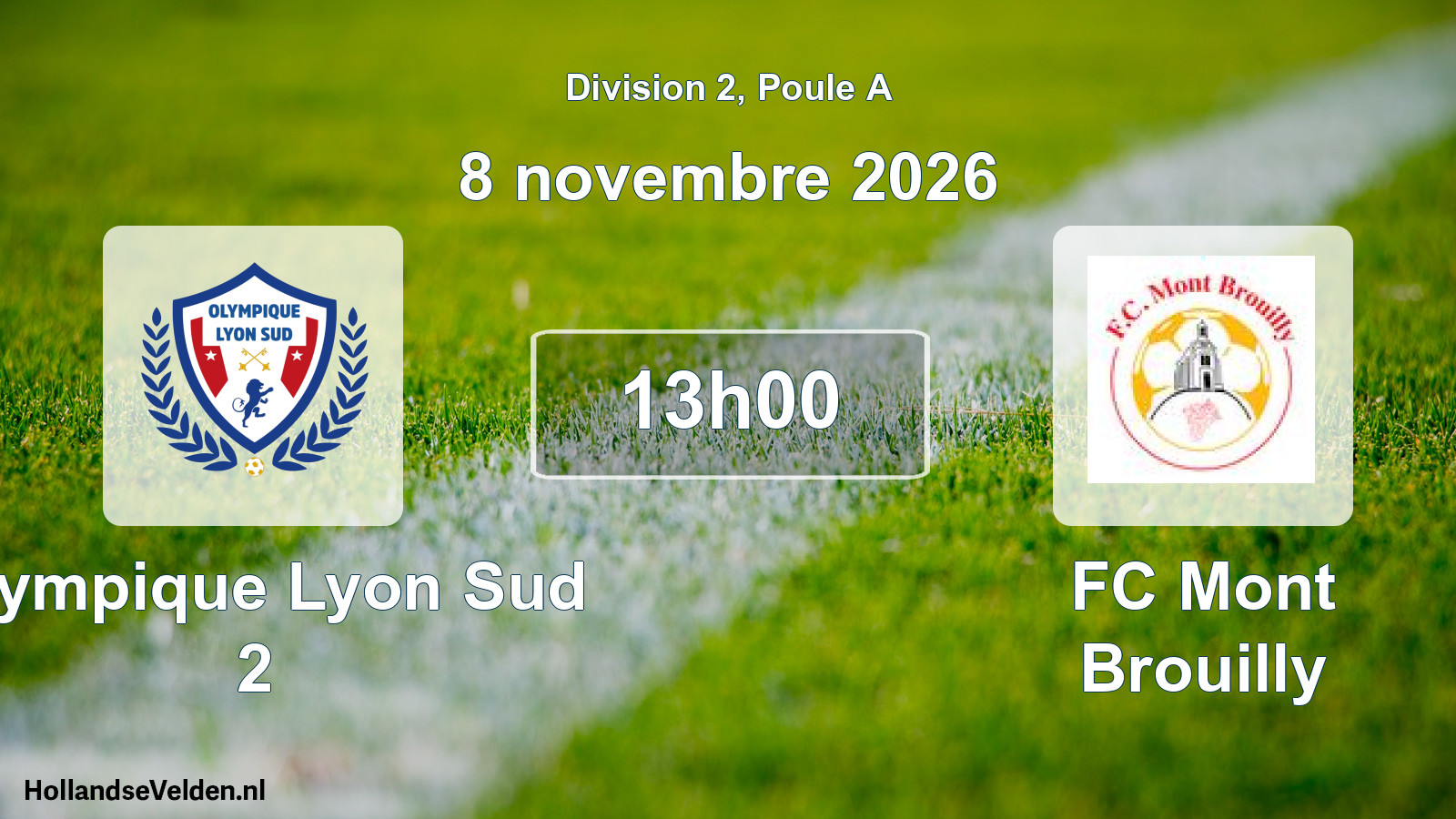 Match programmé: Olympique Lyon Sud 2 - FC Mont Brouilly (8 novembre 2026)