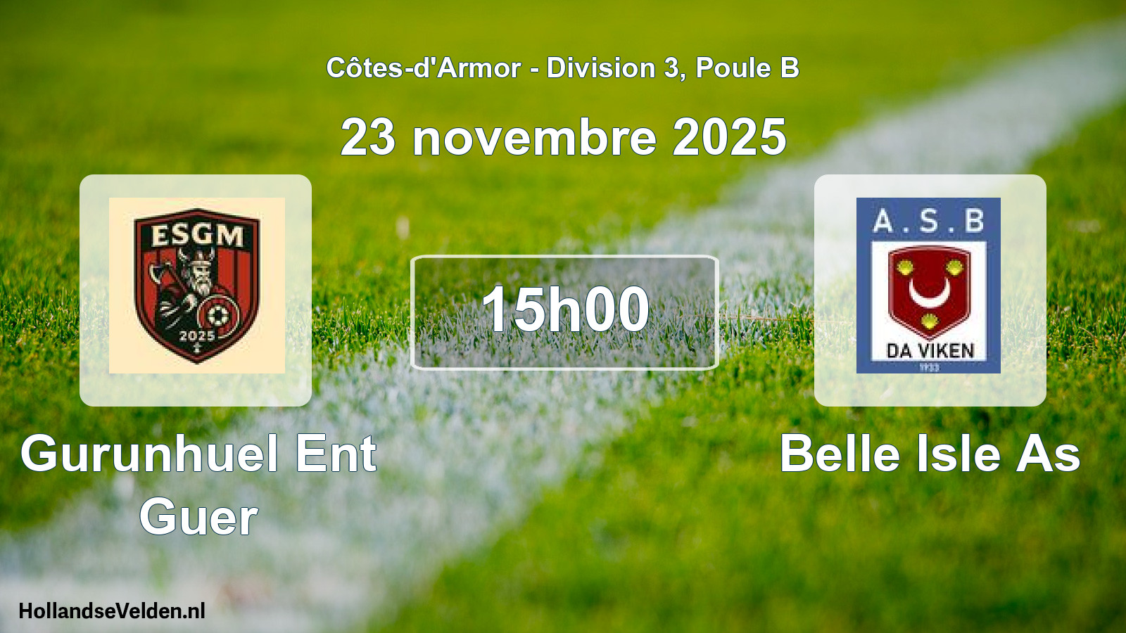 Scheduled Match: Gurunhuel Ent Guer - Belle Isle As (23 November 2025)