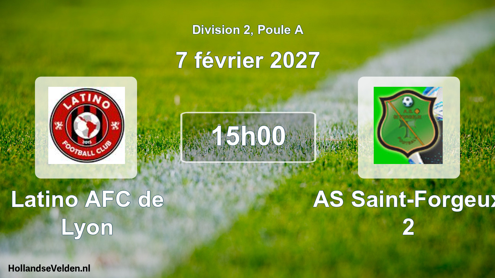 Match programmé: Latino AFC de Lyon - AS Saint-Forgeux 2 (7 février 2027)