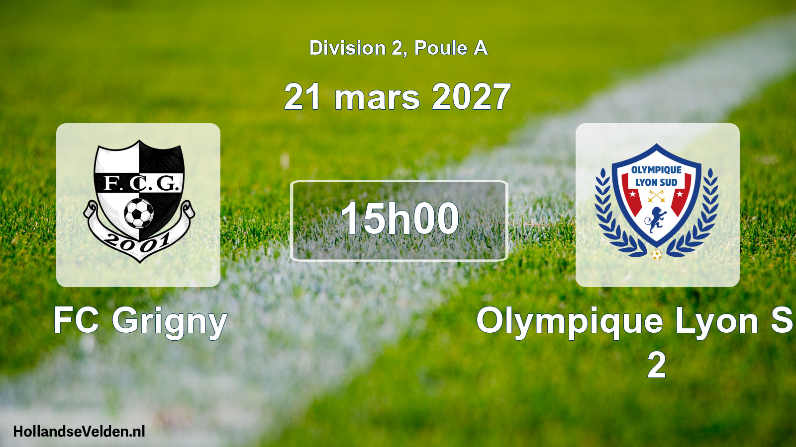 Match programmé: FC Grigny - Olympique Lyon Sud 2 (21 mars 2027)
