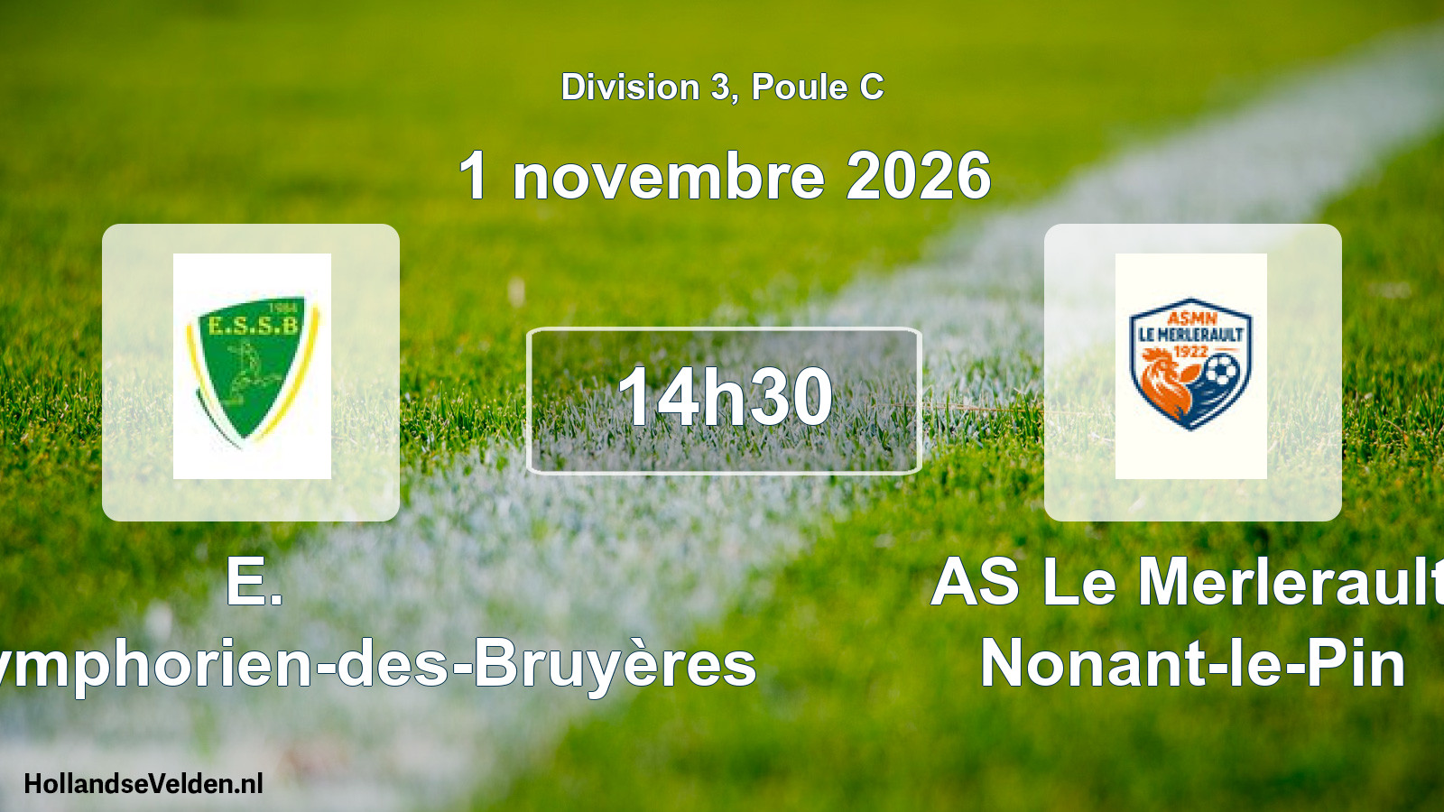 Scheduled Match: E. Saint-Symphorien-des-Bruyères - AS Le Merlerault Nonant-le-Pin (1 November 2026)