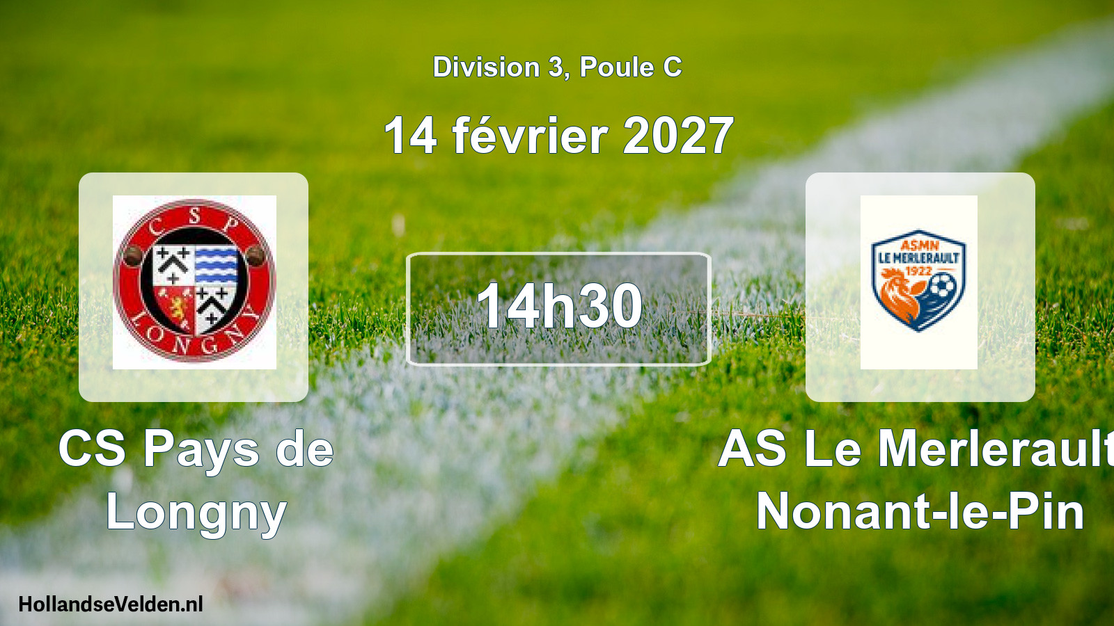 Scheduled Match: CS Pays de Longny - AS Le Merlerault Nonant-le-Pin (14 February 2027)