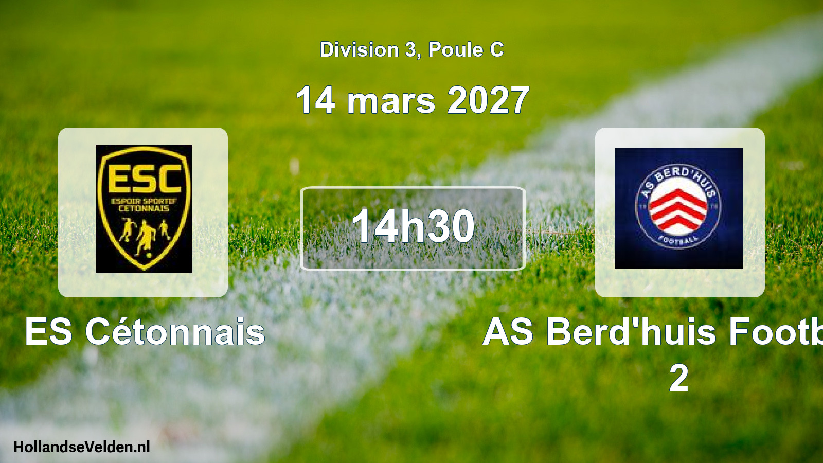 Scheduled Match: ES Cétonnais - AS Berd'huis Football 2 (14 March 2027)