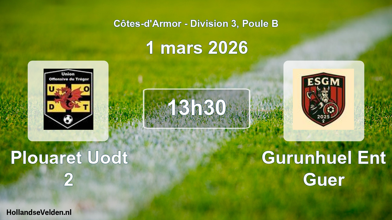 Geplande wedstrijd: Plouaret Uodt 2 - Gurunhuel Ent Guer (1 maart 2026)