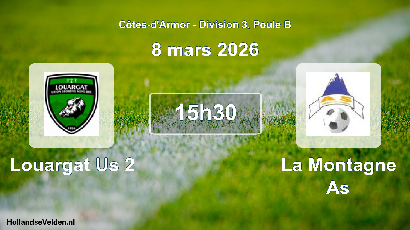 Geplande wedstrijd: Louargat Us 2 - La Montagne As (8 mars 2026)
