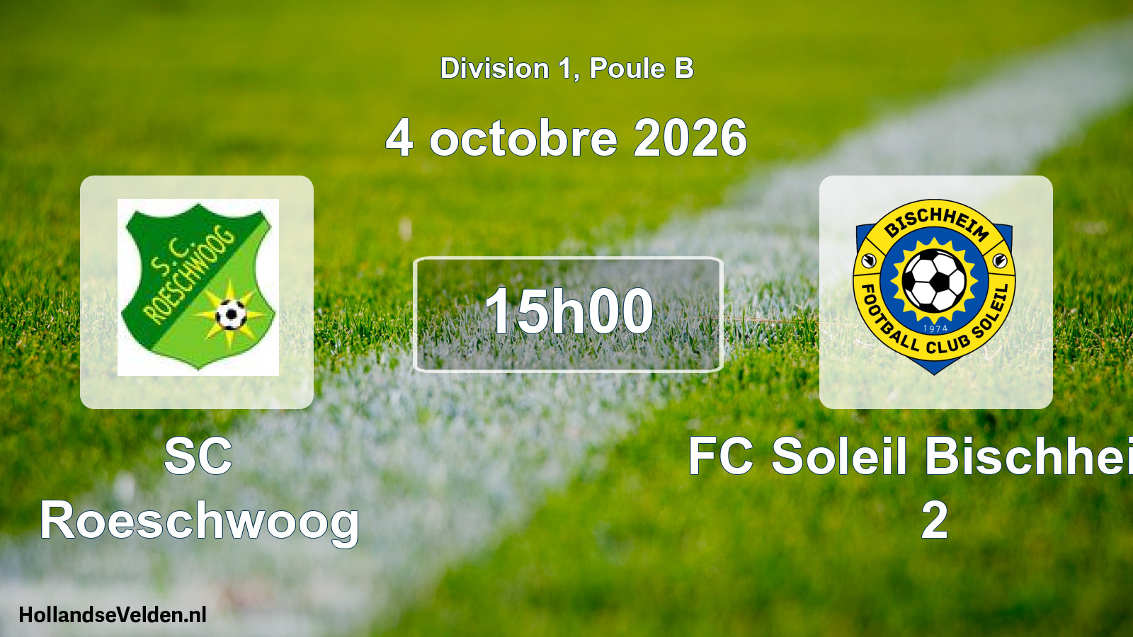 Match programmé: SC Roeschwoog - FC Soleil Bischheim 2 (4 octobre 2026)
