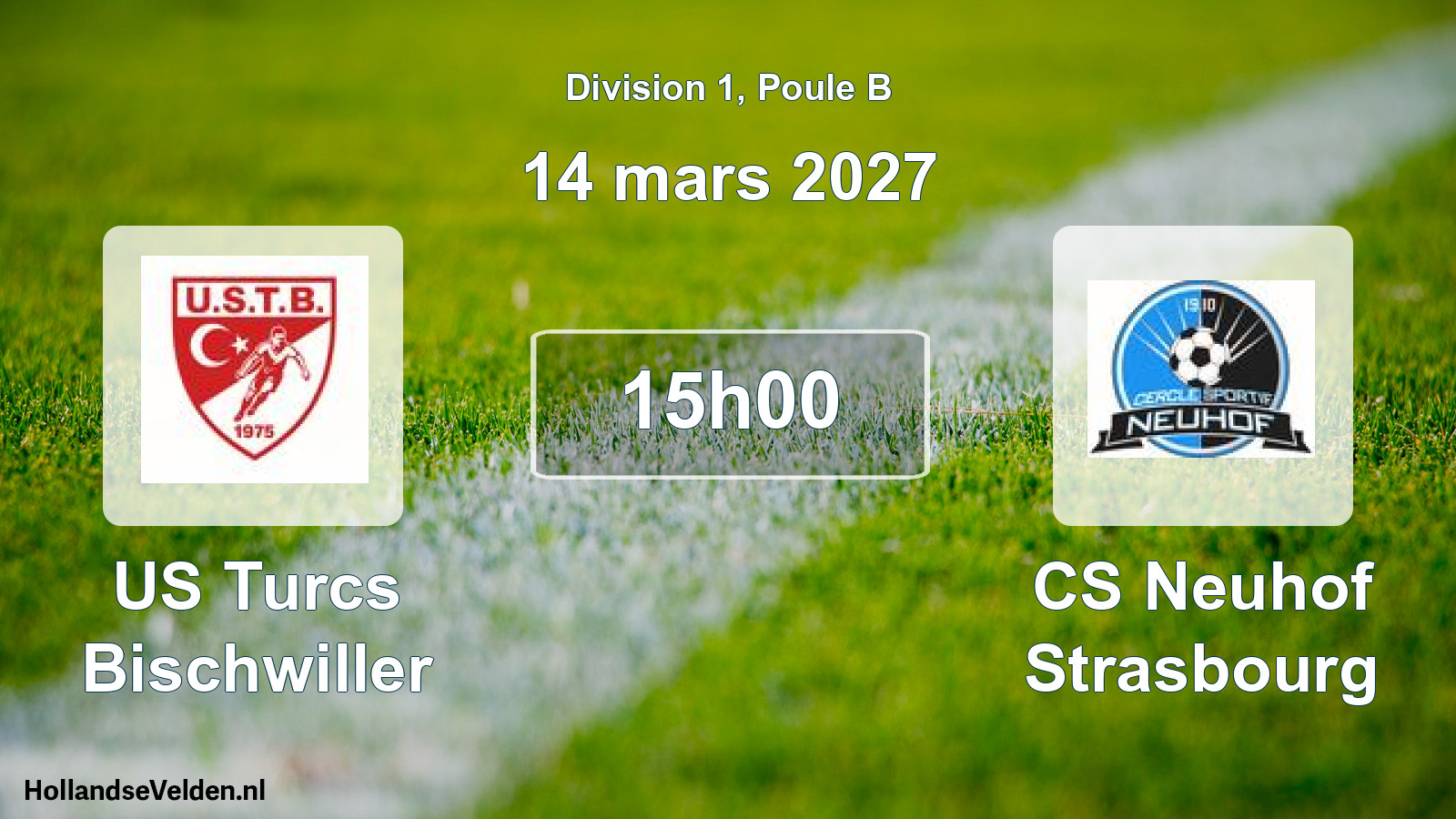 Match programmé: US Turcs Bischwiller - CS Neuhof Strasbourg (14 mars 2027)
