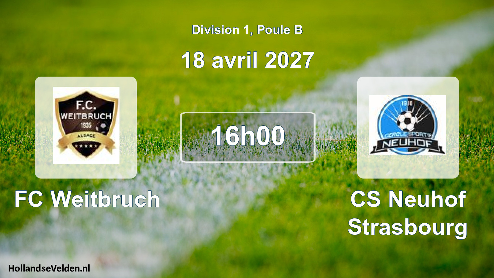 Scheduled Match: FC Weitbruch - CS Neuhof Strasbourg (18 April 2027)