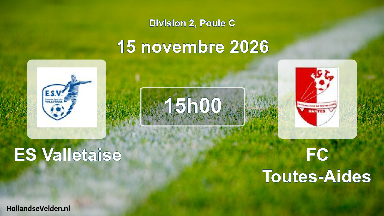 Scheduled Match: ES Valletaise - FC Toutes-Aides (15 November 2026)