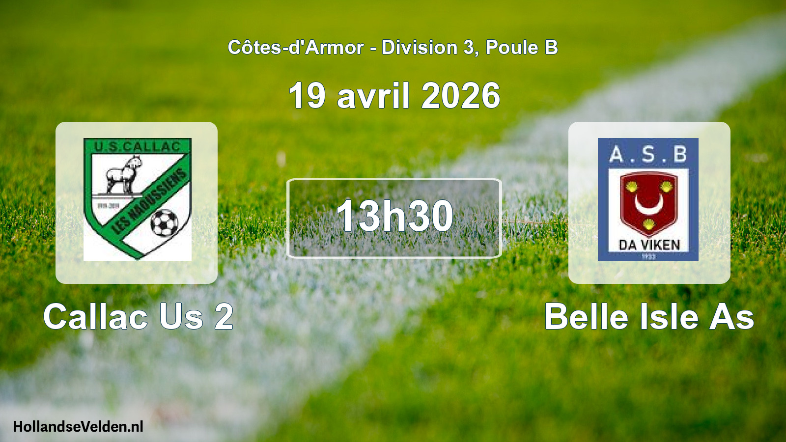 Geplande wedstrijd: Callac Us 2 - Belle Isle As (19 avril 2026)