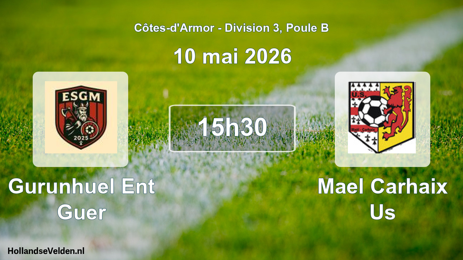 Scheduled Match: Gurunhuel Ent Guer - Mael Carhaix Us (10 May 2026)