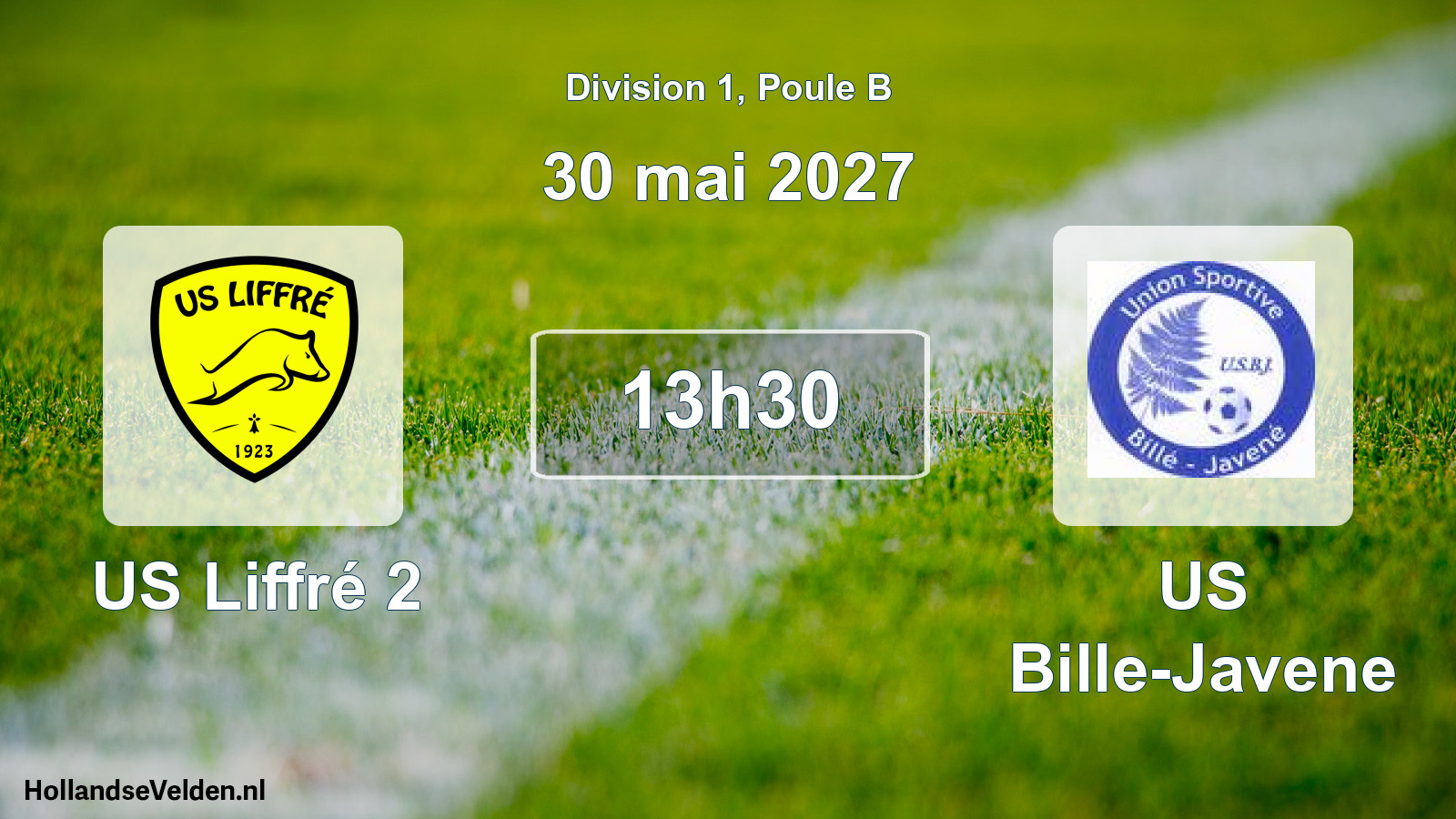 Match programmé: US Liffré 2 - US Bille-Javene (30 mai 2027)