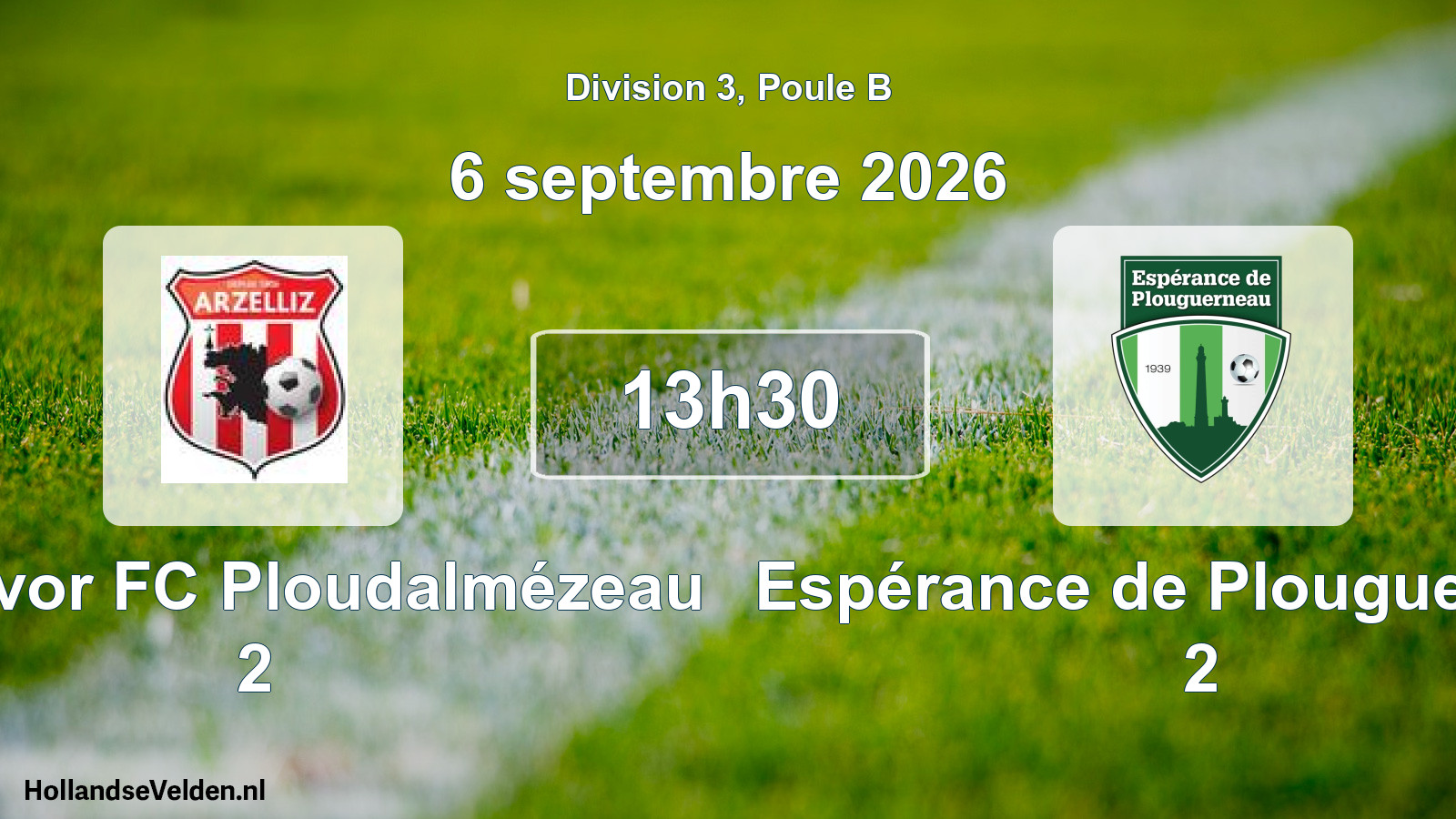 Match programmé: GJ Arvor FC Ploudalmézeau 2 - Espérance de Plouguerneau 2 (6 septembre 2026)