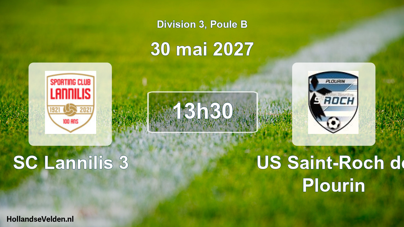 Geplande wedstrijd: SC Lannilis 3 - US Saint-Roch de Plourin (30 mei 2027)