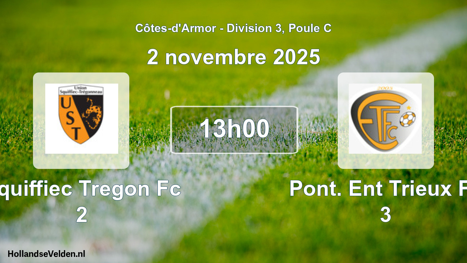 Geplande wedstrijd: Squiffiec Tregon Fc 2 - Pont. Ent Trieux Fc 3 (2 novembre 2025)