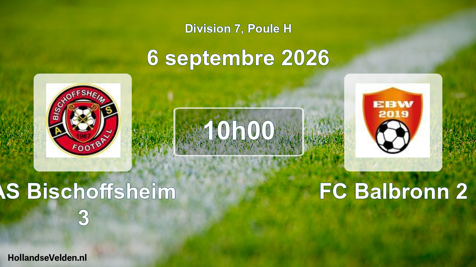 Scheduled Match: AS Bischoffsheim 3 - FC Balbronn 2 (6 September 2026)