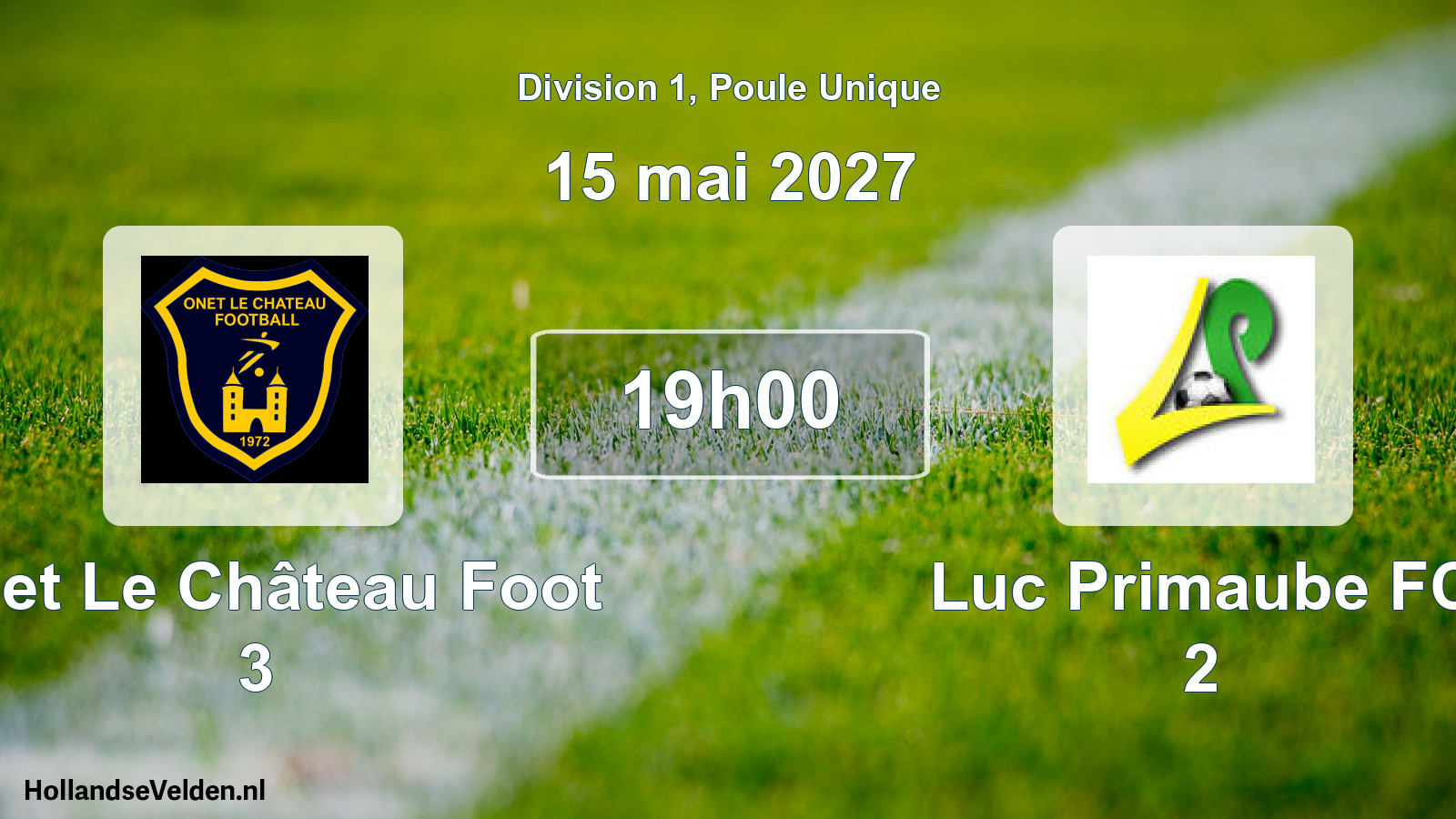 Match programmé: Onet Le Château Foot 3 - Luc Primaube FC 2 (15 mai 2027)