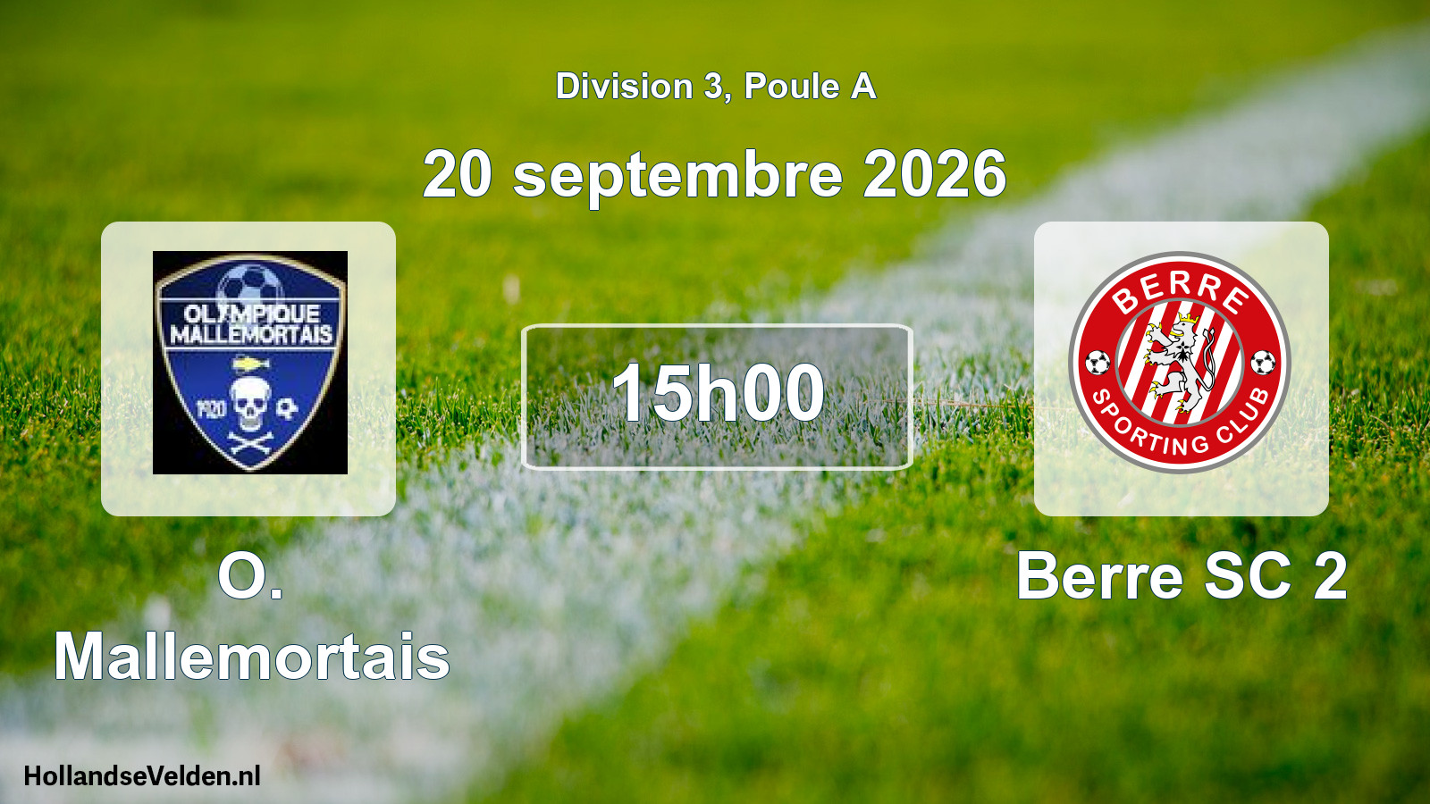 Scheduled Match: O. Mallemortais - Berre SC 2 (20 September 2026)