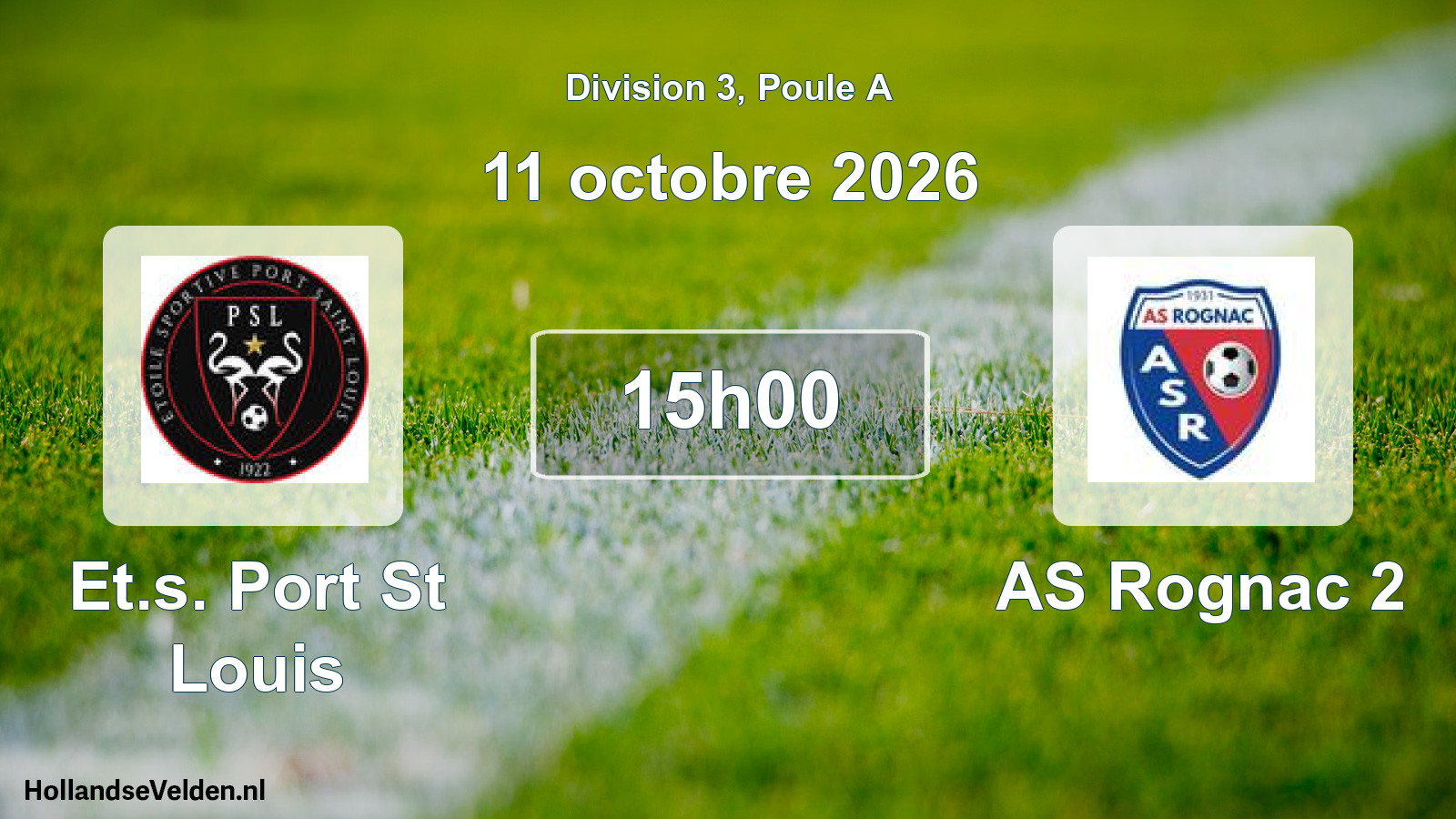 Geplande wedstrijd: Et.s. Port St Louis - AS Rognac 2 (11 oktober 2026)