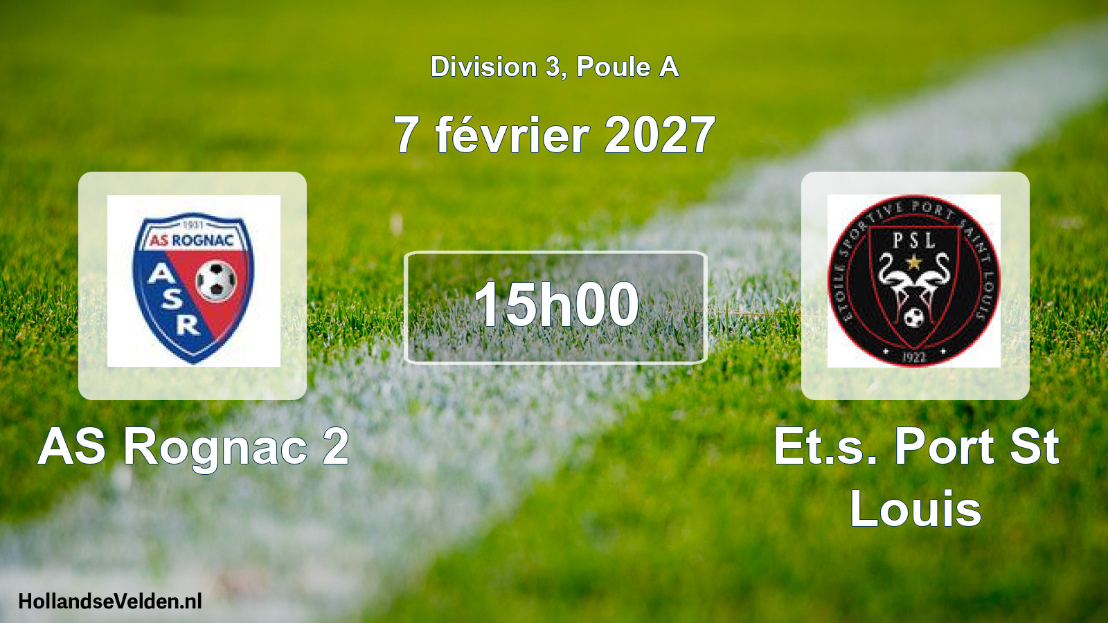 Scheduled Match: AS Rognac 2 - Et.s. Port St Louis (7 February 2027)