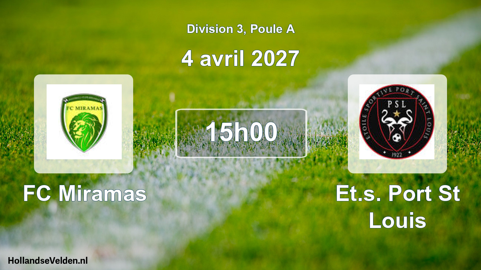 Geplande wedstrijd: FC Miramas - Et.s. Port St Louis (4 april 2027)