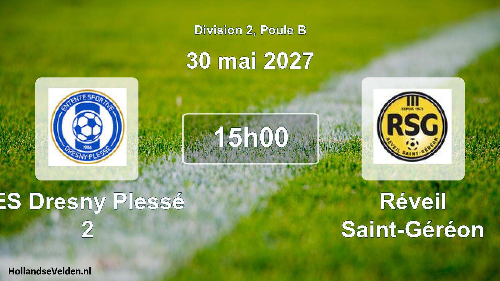 Match programmé: ES Dresny Plessé 2 - Réveil Saint-Géréon (30 mai 2027)