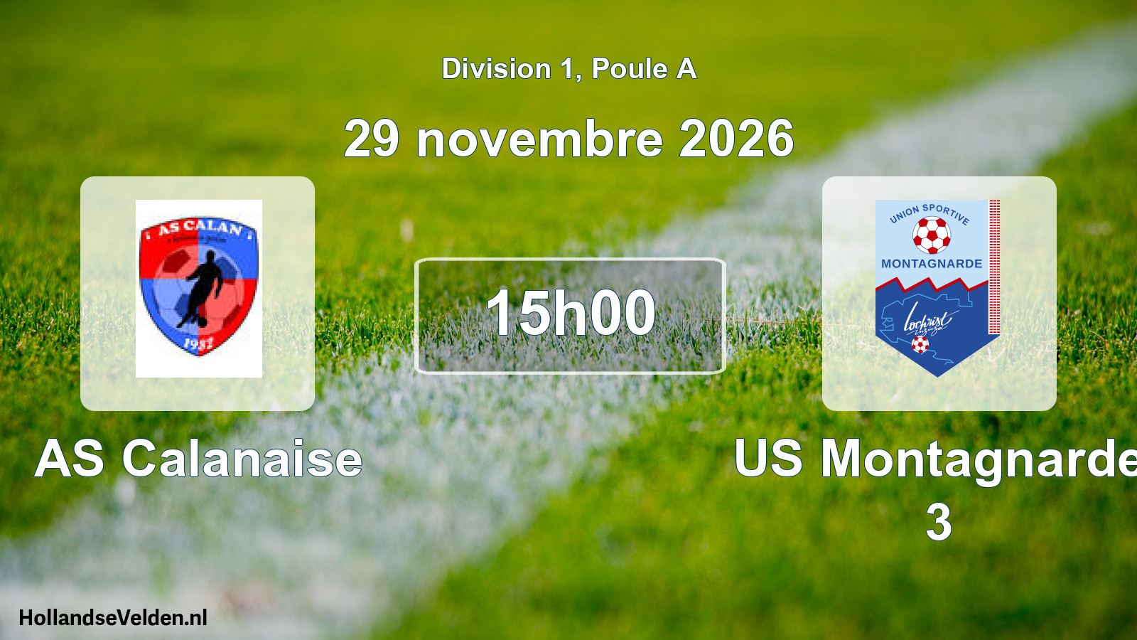 Match programmé: AS Calanaise - US Montagnarde 3 (29 novembre 2026)