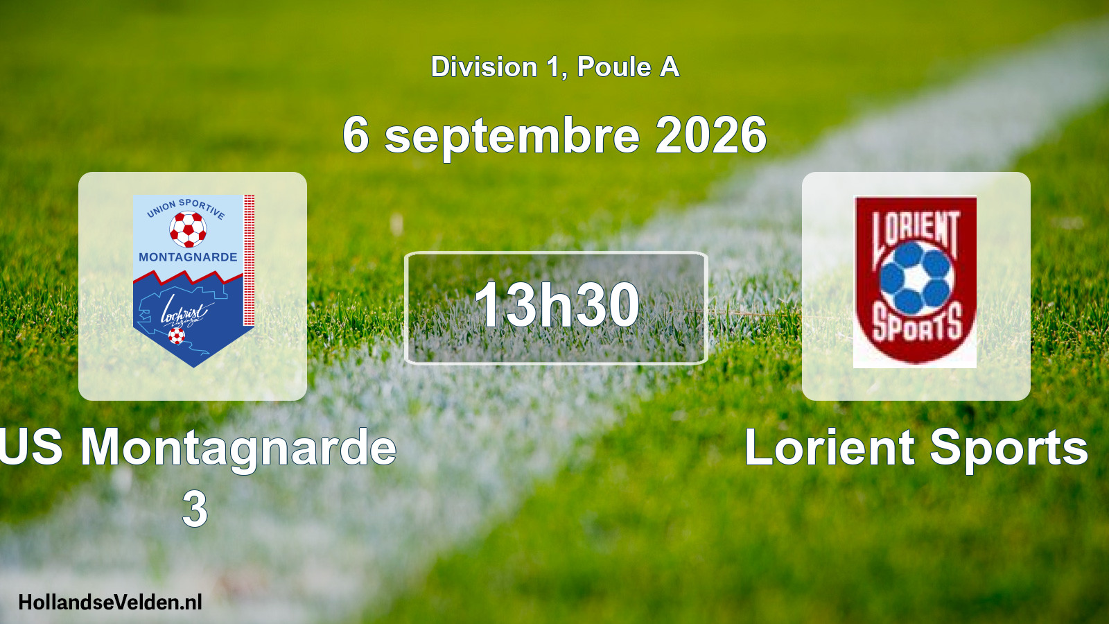 Scheduled Match: US Montagnarde 3 - Lorient Sports (6 September 2026)