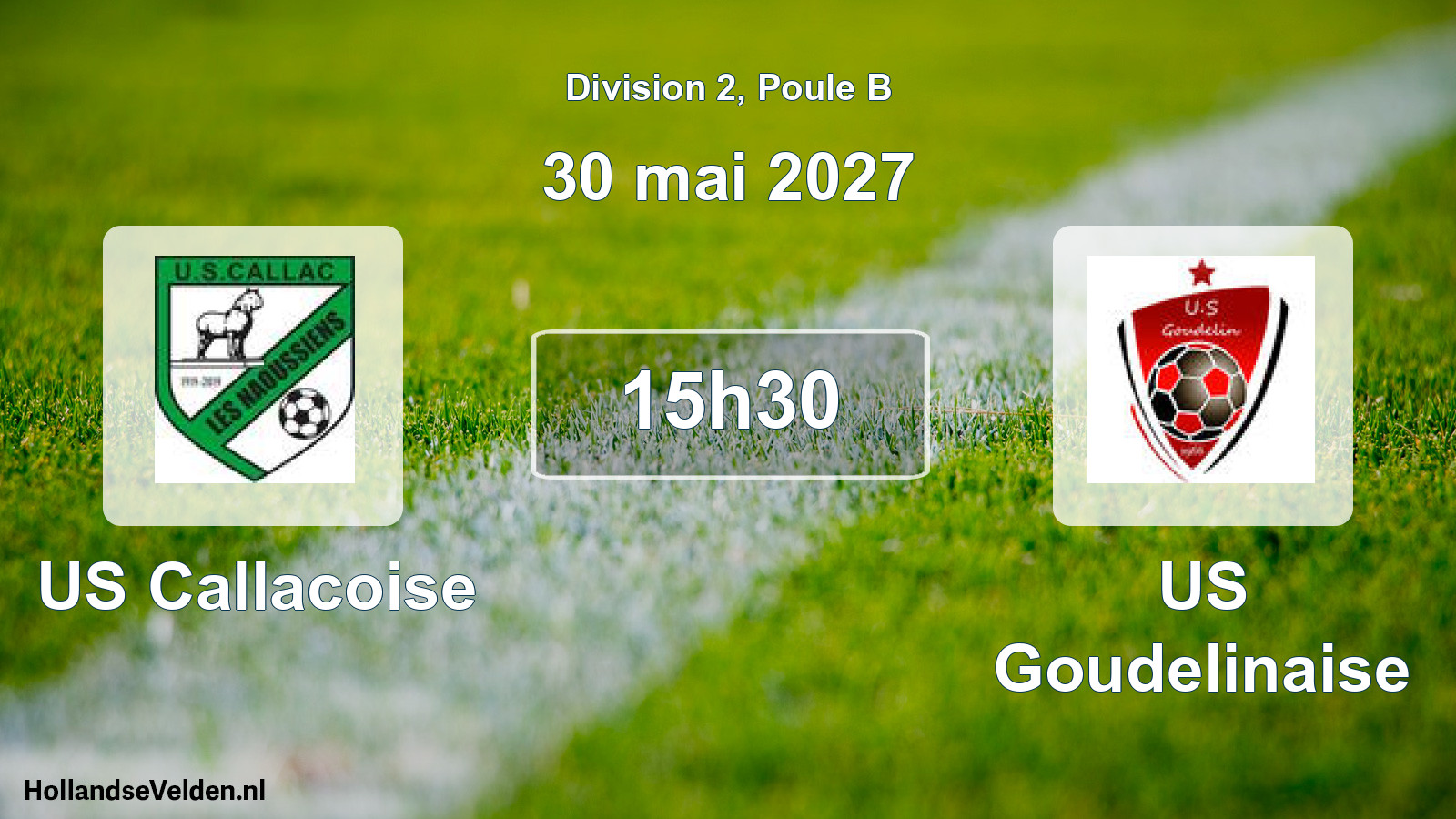 Match programmé: US Callacoise - US Goudelinaise (30 mai 2027)