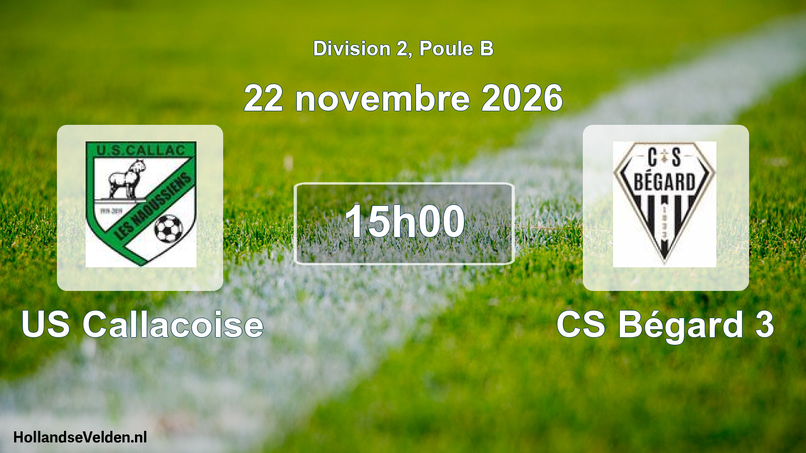 Match programmé: US Callacoise - CS Bégard 3 (22 novembre 2026)