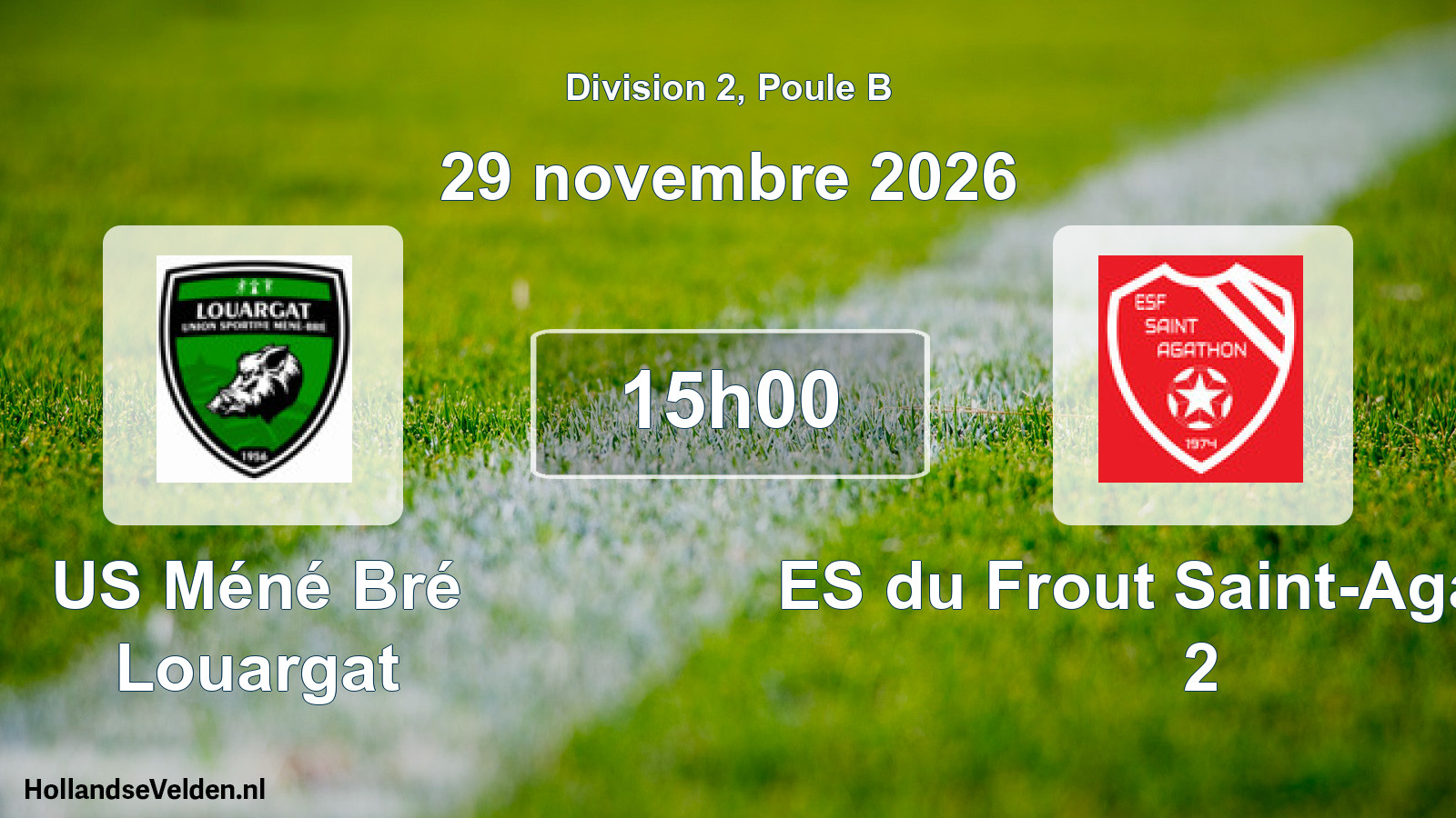 Match programmé: US Méné Bré Louargat - ES du Frout Saint-Agathon 2 (29 novembre 2026)