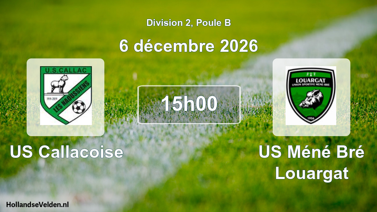 Match programmé: US Callacoise - US Méné Bré Louargat (6 décembre 2026)