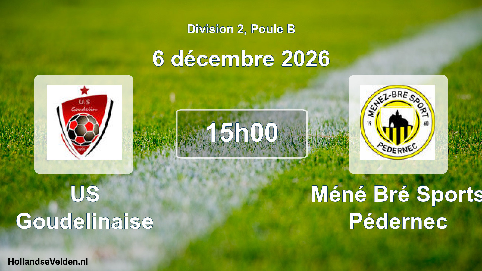Match programmé: US Goudelinaise - Méné Bré Sports Pédernec (6 décembre 2026)