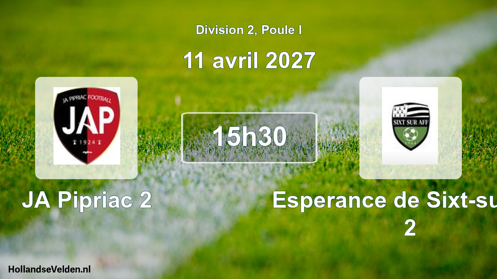 Scheduled Match: JA Pipriac 2 - Esperance de Sixt-sur-Aff 2 (11 April 2027)