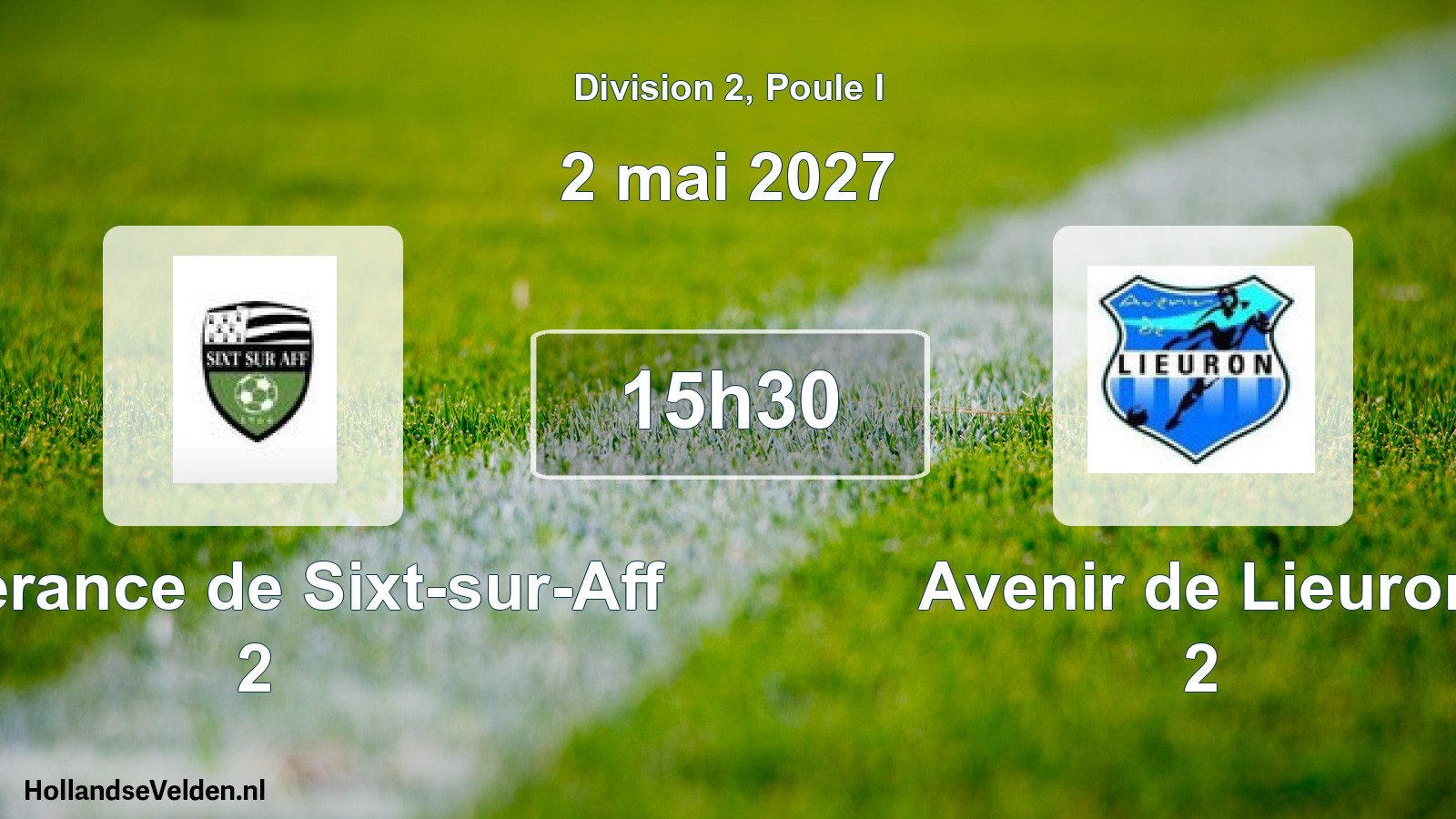 Scheduled Match: Esperance de Sixt-sur-Aff 2 - Avenir de Lieuron 2 (2 May 2027)