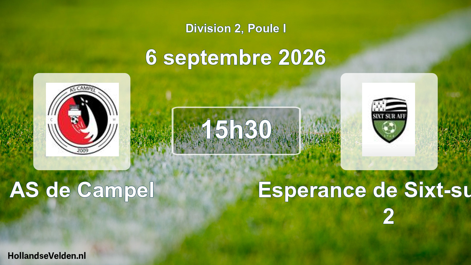 Scheduled Match: AS de Campel - Esperance de Sixt-sur-Aff 2 (6 September 2026)