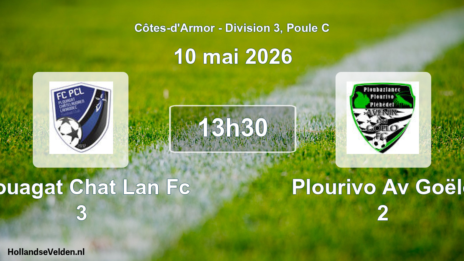 Geplande wedstrijd: Plouagat Chat Lan Fc 3 - Plourivo Av Goëlo 2 (10 mai 2026)