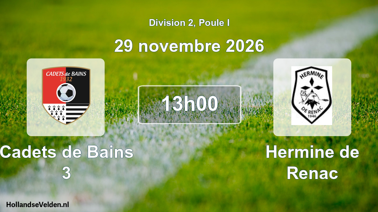 Scheduled Match: Cadets de Bains 3 - Hermine de Renac (29 November 2026)