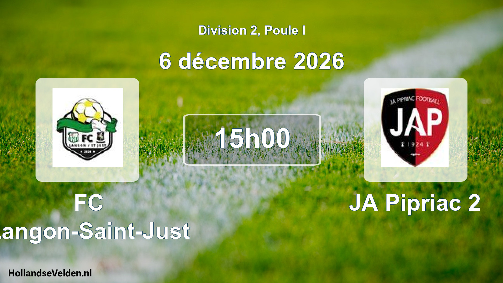 Scheduled Match: FC Langon-Saint-Just - JA Pipriac 2 (6 December 2026)
