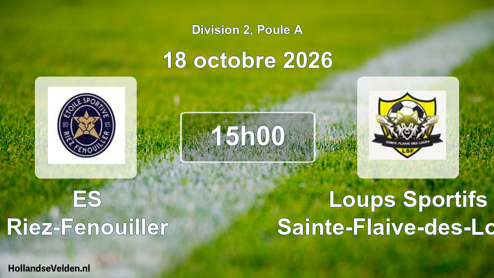 Scheduled Match: ES Riez-Fenouiller - Loups Sportifs Sainte-Flaive-des-Loups (18 October 2026)