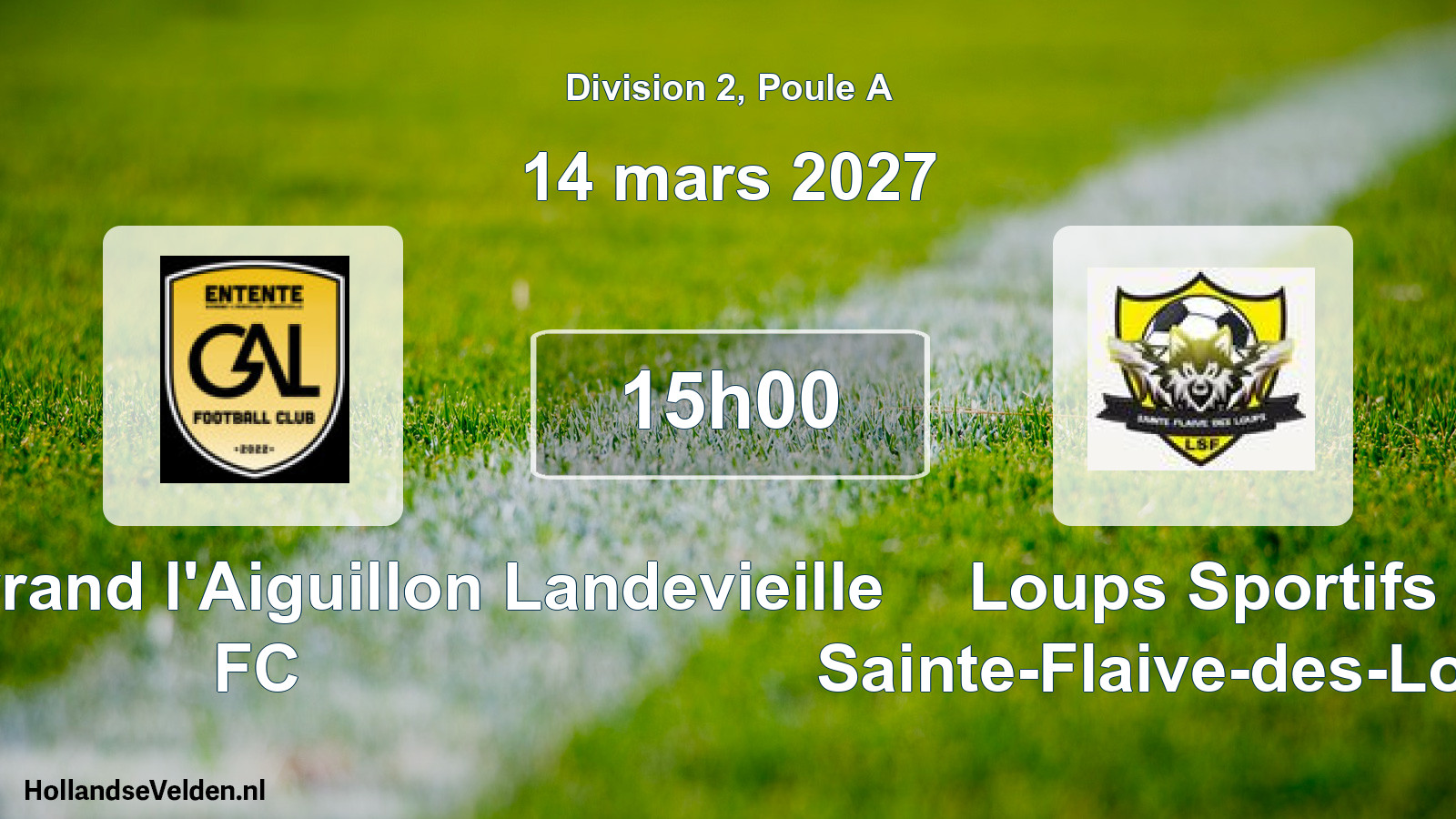 Scheduled Match: Entente Givrand l'Aiguillon Landevieille FC - Loups Sportifs Sainte-Flaive-des-Loups (14 March 2027)