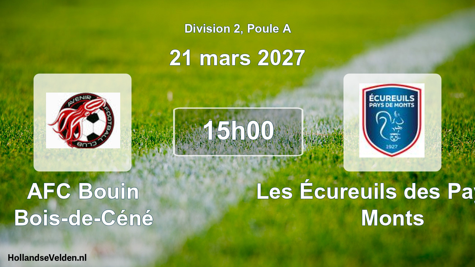 Scheduled Match: AFC Bouin Bois-de-Céné - Les Écureuils des Pays de Monts (21 March 2027)