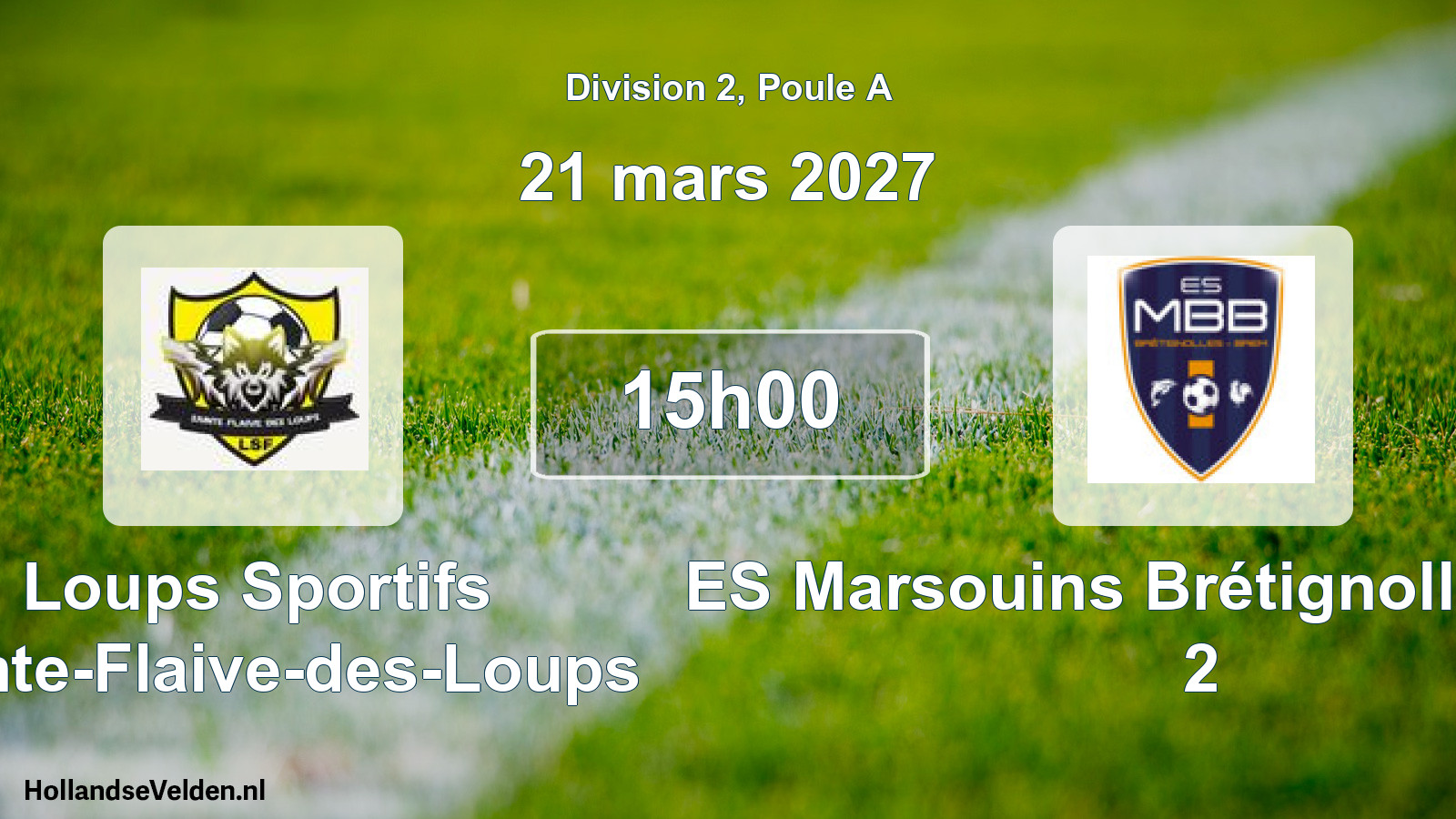 Scheduled Match: Loups Sportifs Sainte-Flaive-des-Loups - ES Marsouins Brétignolles-Brem 2 (21 March 2027)